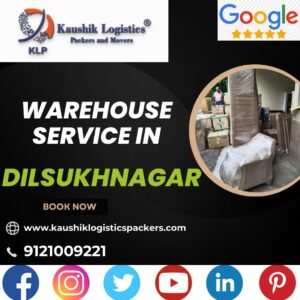 Packers and Movers In Dilsukhnagar